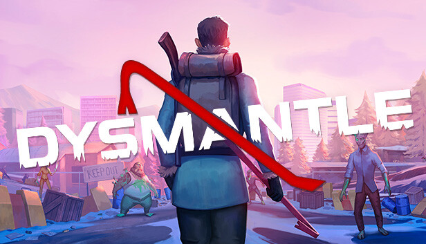 Save 65% on DYSMANTLE on Steam